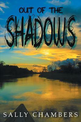 Out of the Shadows by Sally Chambers