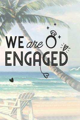 We Are Engaged: Wife to Be Guest Book/Background Image Decorated Pages/Photo Memory Signing Register/Beach Theme by Robby