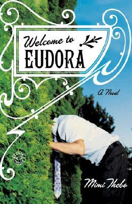 Welcome to Eudora by Mimi Thebo