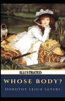 Whose Body? Illustrated by Dorothy L. Sayers