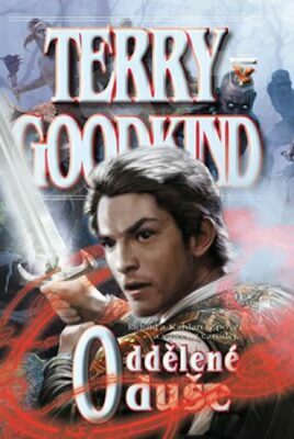 Oddělené duše by Terry Goodkind