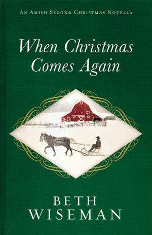 When Christmas Comes Again by Beth Wiseman