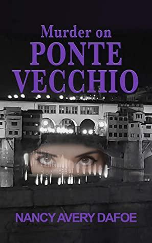 Murder on Ponte Vecchio by Nancy Goodwin