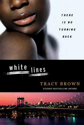 White Lines by Tracy Brown