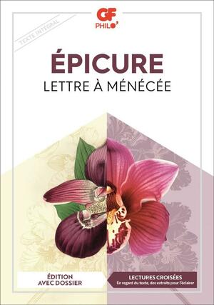LETTRE À MÉNÉCÉE by Epicure