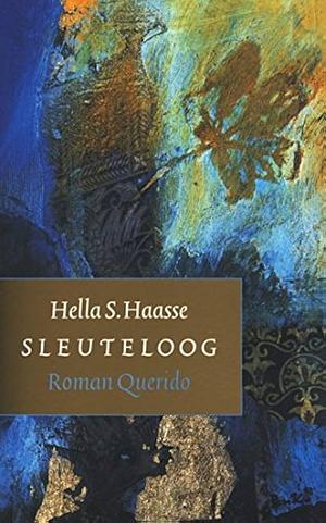 Sleuteloog by Hella S. Haasse