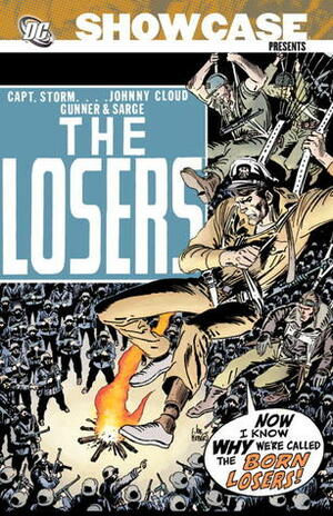 Showcase Presents: The Losers, Vol. 1 by Ross Andru, Robert Kanigher, John Severin