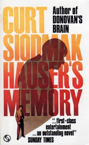 Hauser's Memory by Curt Siodmak