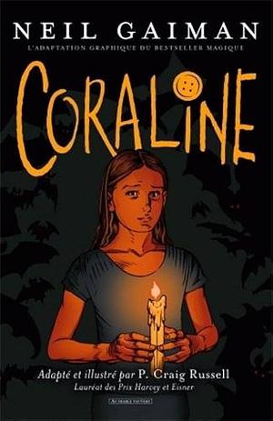 Coraline (Graphic Novel) by Neil Gaiman