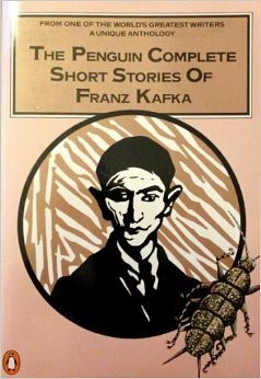 The Penguin Complete Short Stories of Franz Kafka by Franz Kafka