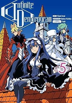 Infinite Dendrogram (Manga) Volume 5 by Sakon Kaidou, Kami Imai