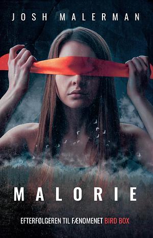 Malorie by Josh Malerman