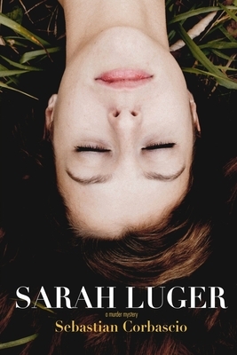 Sarah Luger by Sebastian Corbascio