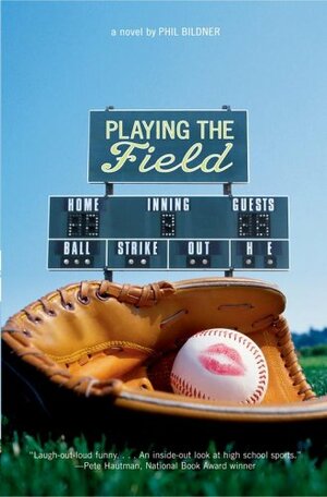 Playing the Field by Phil Bildner