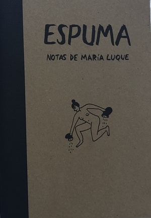 Espuma by María Luque