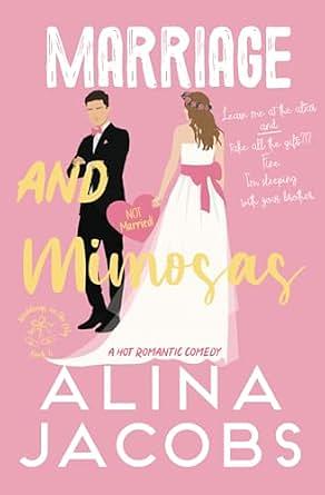 Marriage and Mimosas by Alina Jacobs