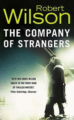 The Company of Strangers by Robert Wilson