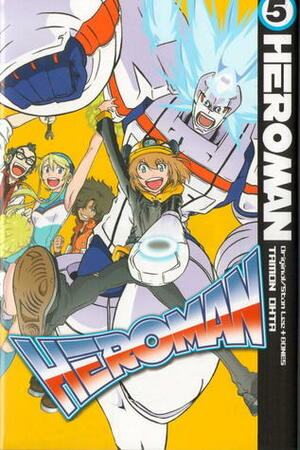 HeroMan, volume 5 by BONES, Tamon Ohta, Stan Lee