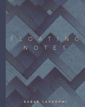 Floating Notes by Lakghomi