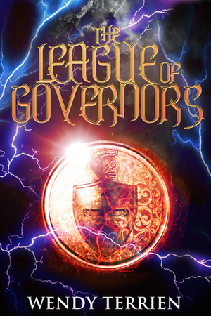 The League of Governors (Chronicle Two-Jason in the Adventures of Jason Lex) by Wendy Terrien