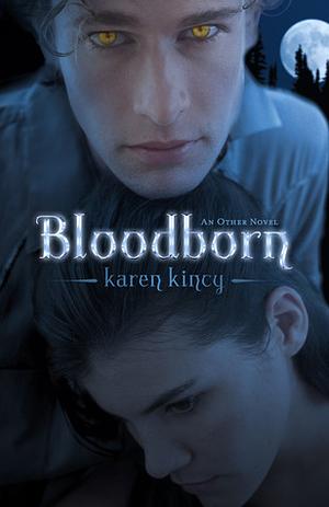 Bloodborn by Karen Kincy