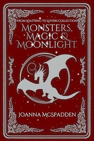 Monsters, Magic & Moonlight by JoAnna McSpadden