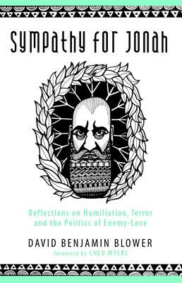 Sympathy for Jonah by David Benjamin Blower