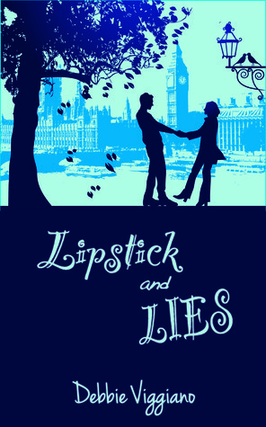 Lipstick and Lies by Debbie Viggiano