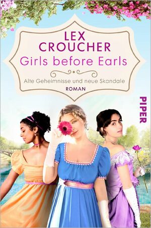 Girls before Earls - Alte Geheimnisse und neue Skandale: Roman by Lex Croucher