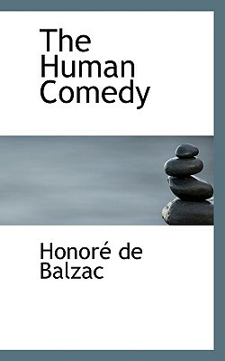 The Human Comedy by Honoré de Balzac