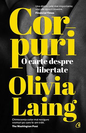 Corpuri by Olivia Laing