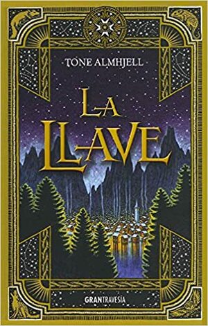 La llave by Tone Almhjell