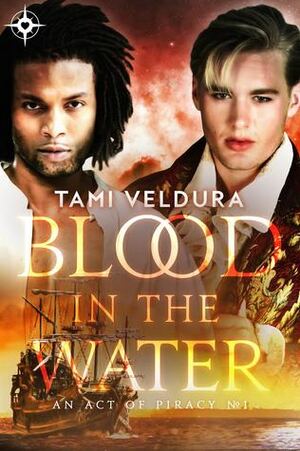 Blood In The Water by Tami Veldura