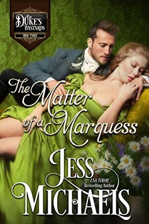 The Matter of a Marquess by Jess Michaels