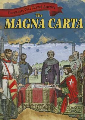 The Magna Carta by Janey Levy