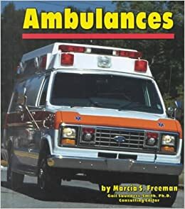 Ambulances by Marcia S. Freeman