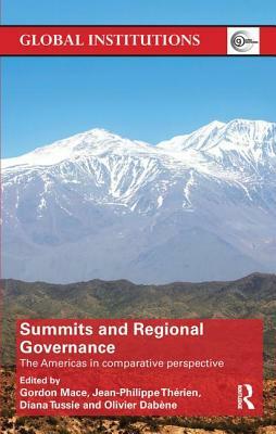 Summits & Regional Governance: The Americas in Comparative Perspective by 