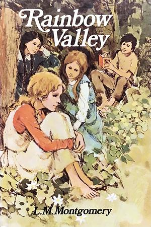 Rainbow Valley by L.M. Montgomery