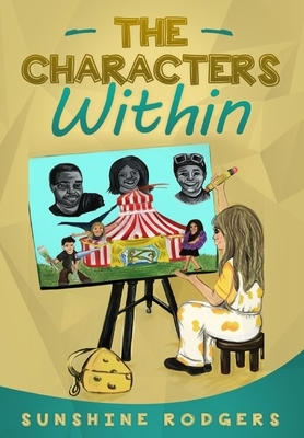 The Characters Within by Sunshine Rodgers