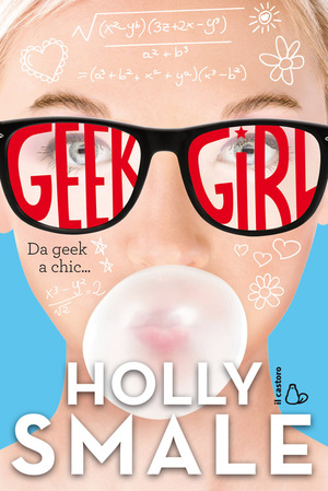 Geek girl by Holly Smale