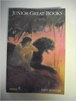 Junior Great Books: Series 5, First Semester by Great Books Foundation