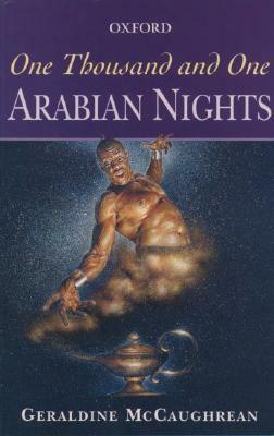 One Thousand and One Arabian Nights by Geraldine McCaughrean