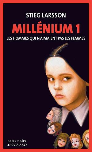 Les hommes qui n'aimaient pas les femmes by Stieg Larsson