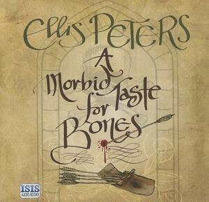 A Morbid Taste for Bones by Ellis Peters