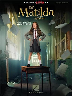 Roald Dahl's Matilda - The Musical: Music from the Netflix Film by Tim Minchin, Tim Minchin