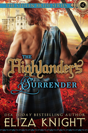 The Highlander's Surrender by Eliza Knight