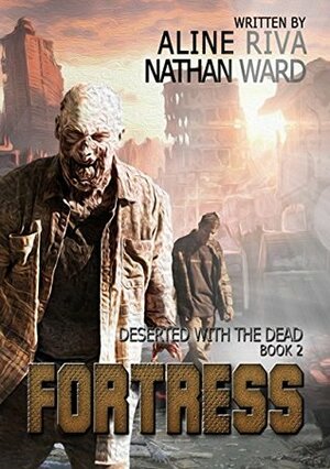 Fortress by Aline Riva, Nathan David Ward