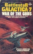 Battlestar Galactica 7: War of the Gods by Nicholas Yermakov, Glen A. Larson