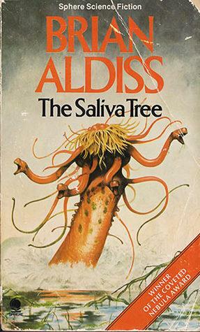 The Saliva Tree, and Other Growths by Brian W. Aldiss