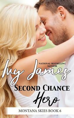 Second Chance Hero by Ivy James